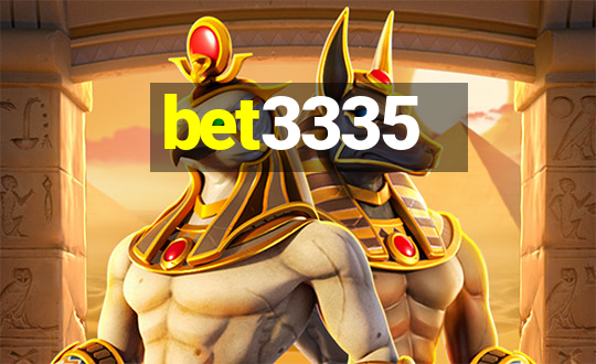 bet3335