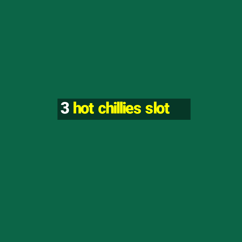 3 hot chillies slot