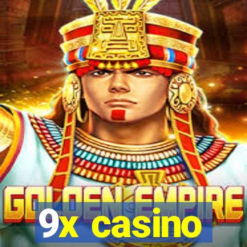 9x casino