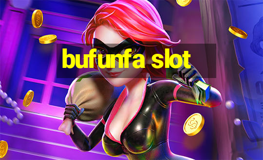 bufunfa slot