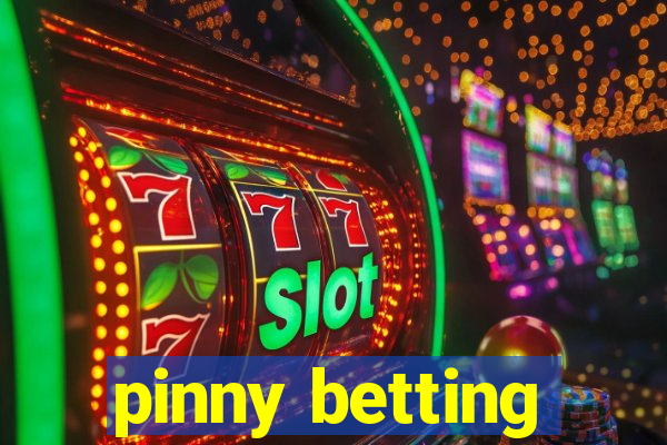 pinny betting