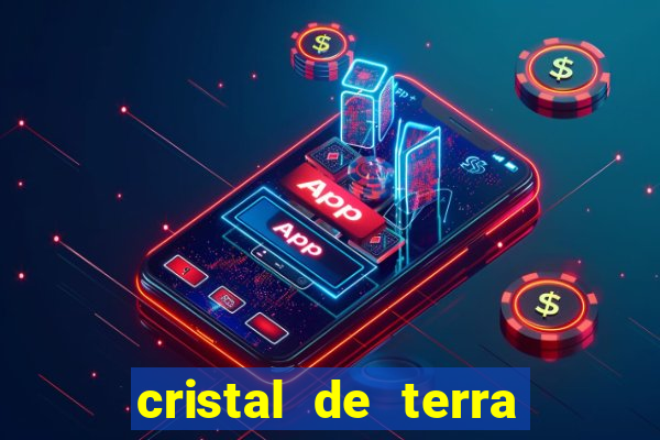 cristal de terra stardew valley