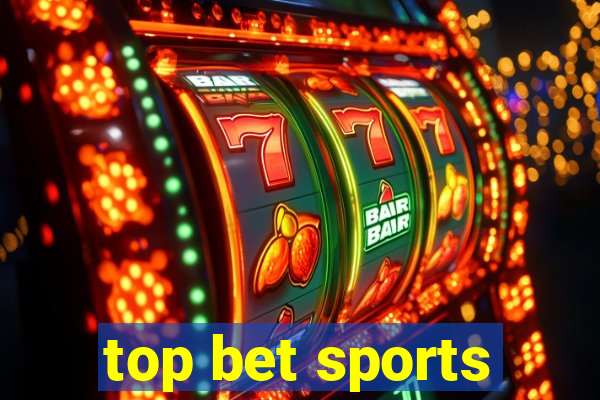 top bet sports