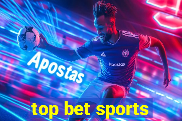 top bet sports