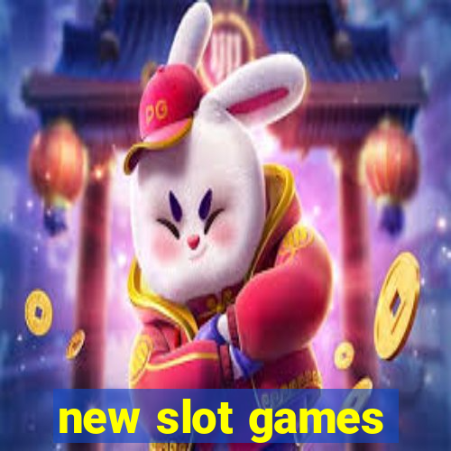 new slot games