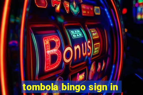 tombola bingo sign in