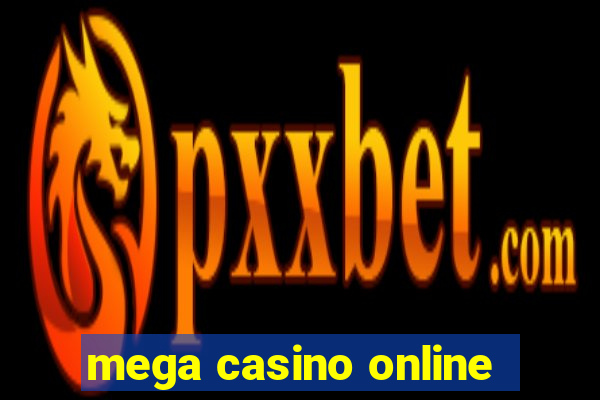 mega casino online