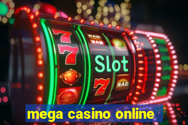 mega casino online