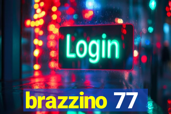 brazzino 77