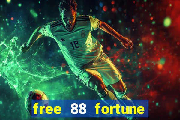 free 88 fortune slot machine