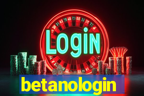 betanologin