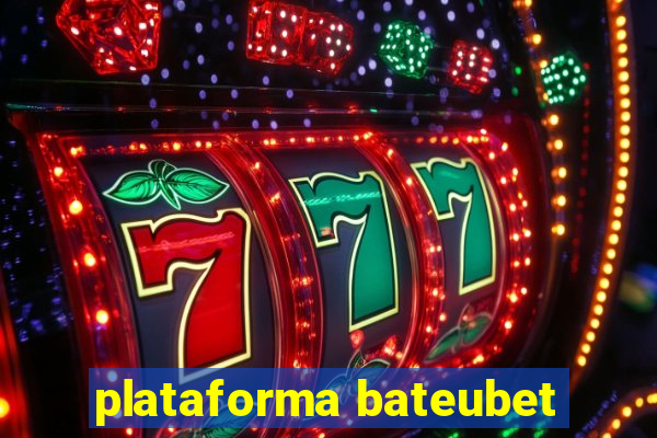 plataforma bateubet