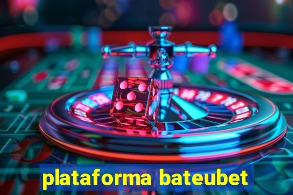 plataforma bateubet