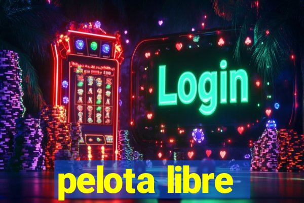 pelota libre