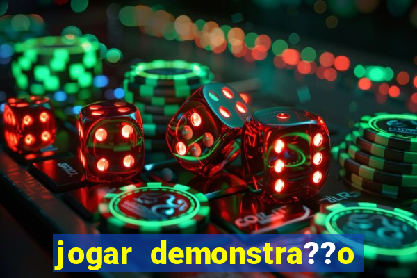 jogar demonstra??o fortune tiger