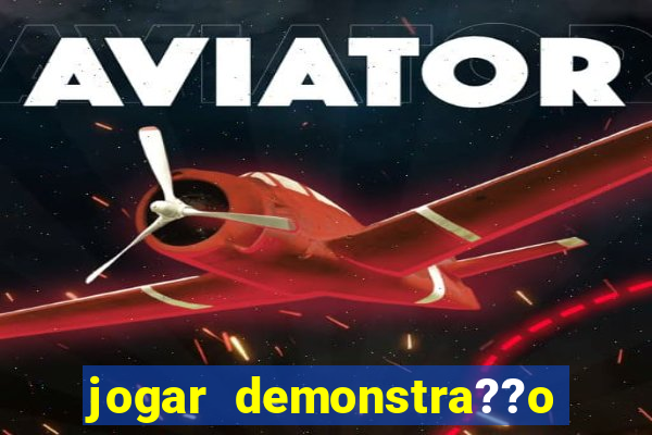 jogar demonstra??o fortune tiger