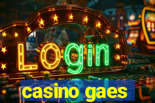 casino gaes