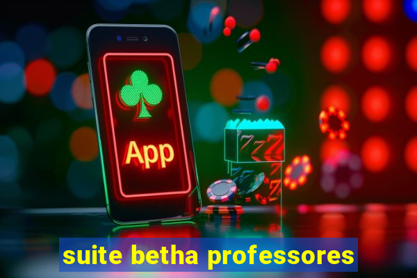 suite betha professores