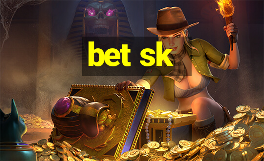 bet sk