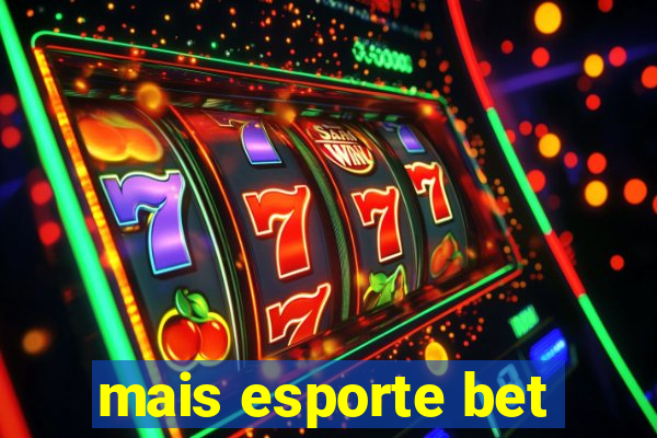 mais esporte bet