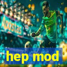 hep mod