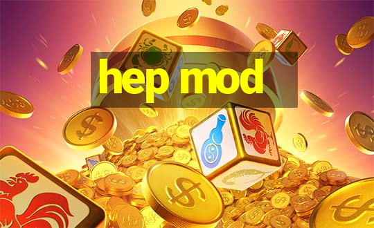 hep mod