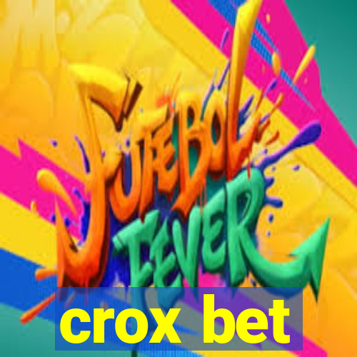 crox bet