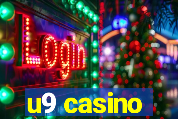 u9 casino