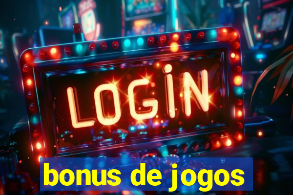 bonus de jogos