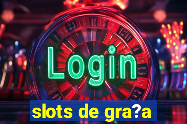 slots de gra?a