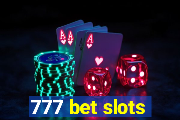 777 bet slots