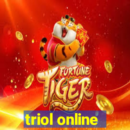 triol online