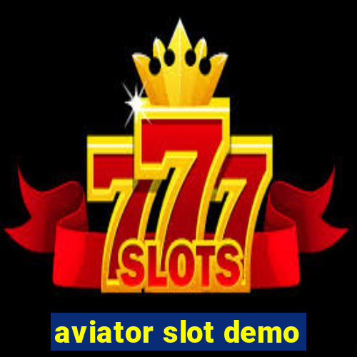 aviator slot demo