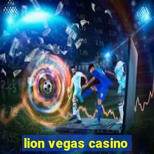 lion vegas casino