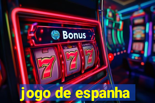 jogo de espanha