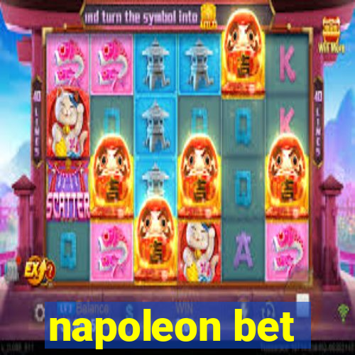 napoleon bet