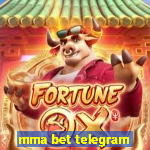 mma bet telegram