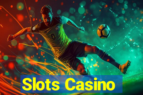 Slots Casino