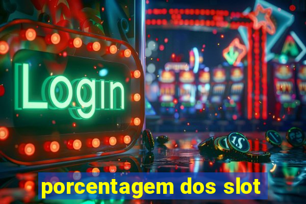 porcentagem dos slot