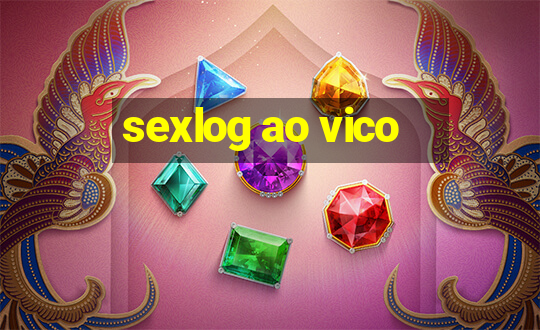 sexlog ao vico