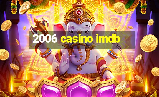 2006 casino imdb