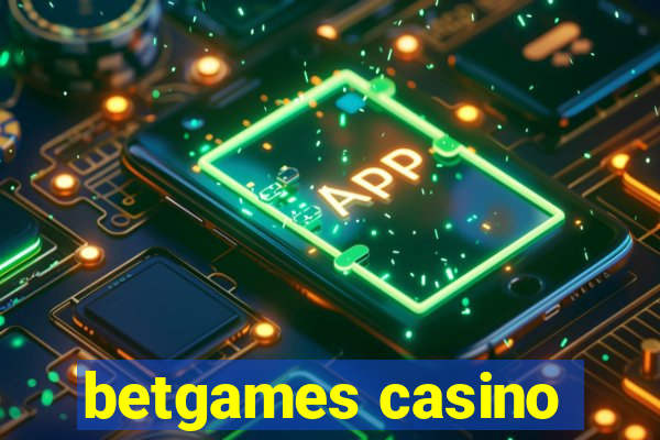 betgames casino