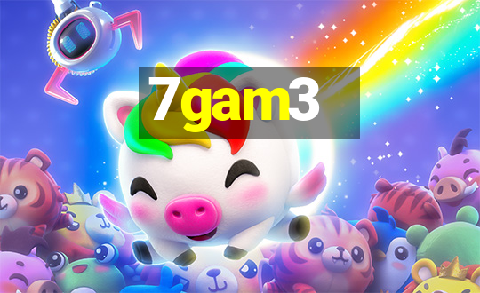 7gam3