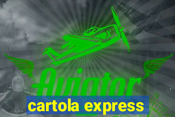 cartola express