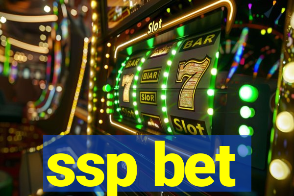 ssp bet