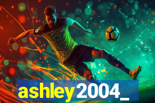 ashley2004_