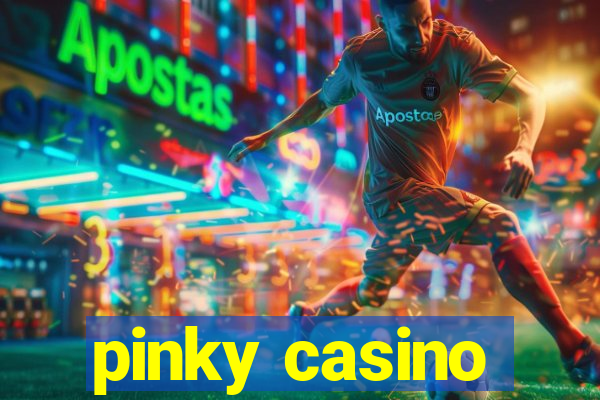 pinky casino