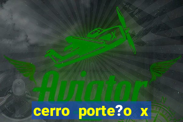 cerro porte?o x sportivo trinidense