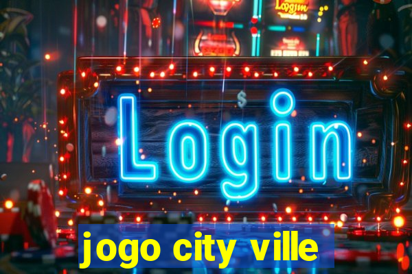 jogo city ville