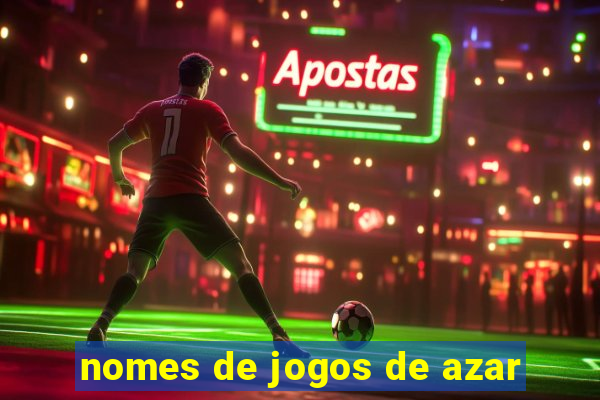 nomes de jogos de azar